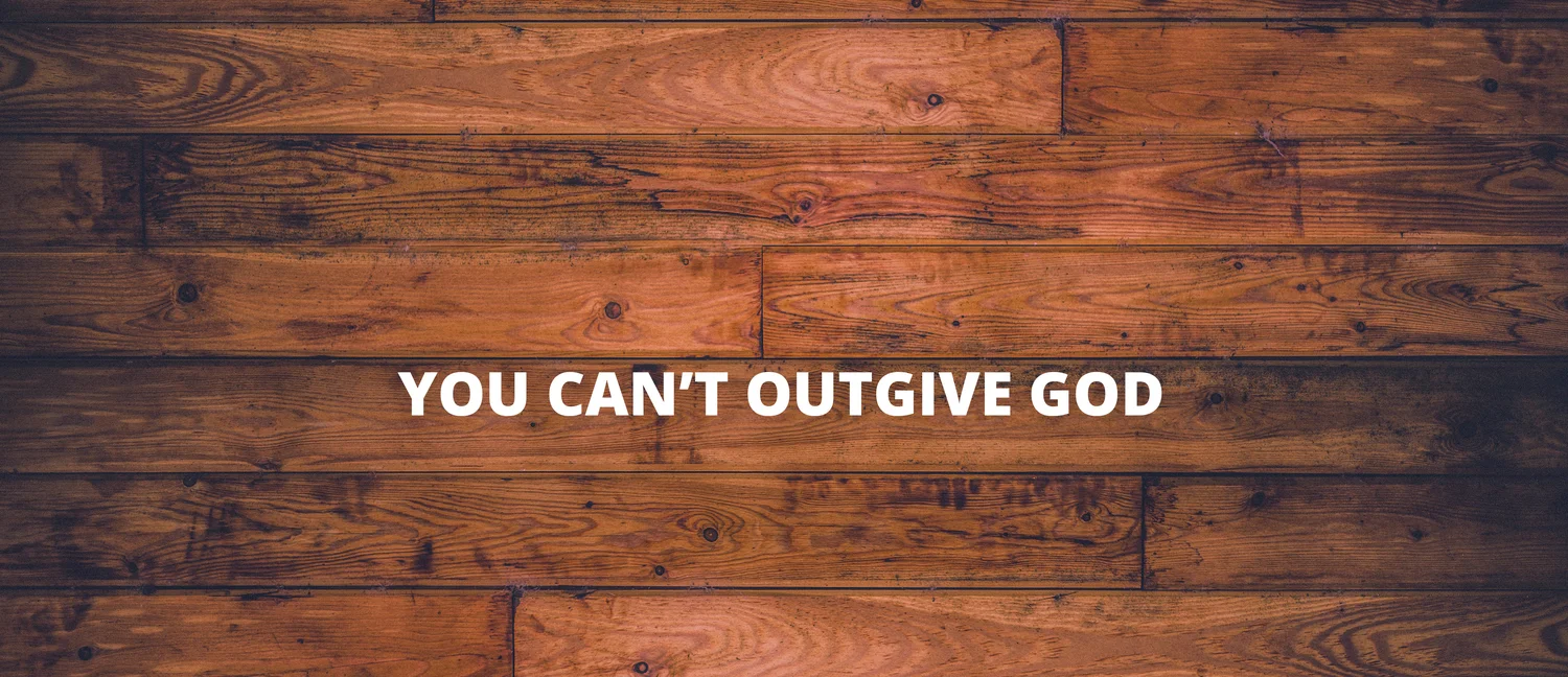 You-Cant-Outgive-God-Header-Image.jpg