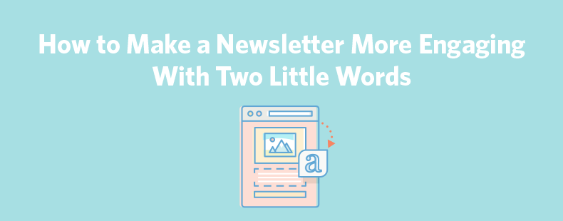 How to Make a Newsletter More Engaging With...