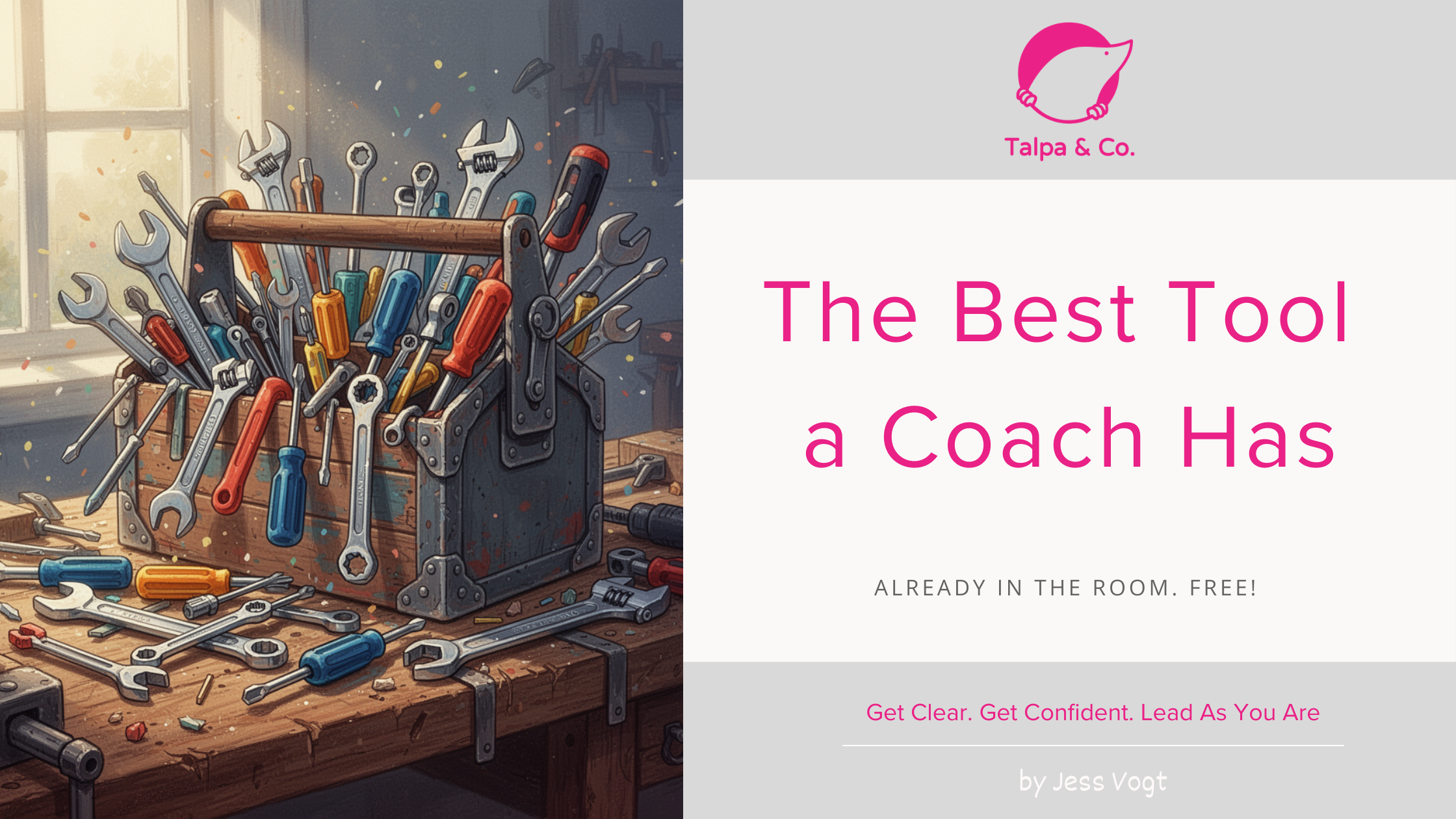 The Best Tool a Coach Has