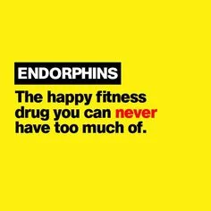 Endorphins Quote.jpg