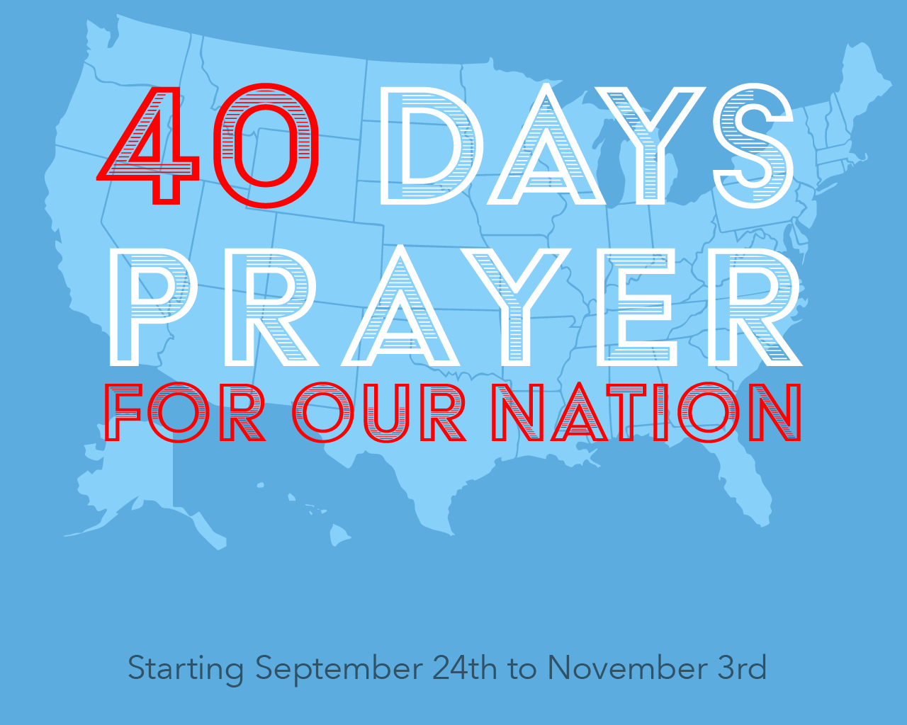 40 Days Prayer for Our Nation