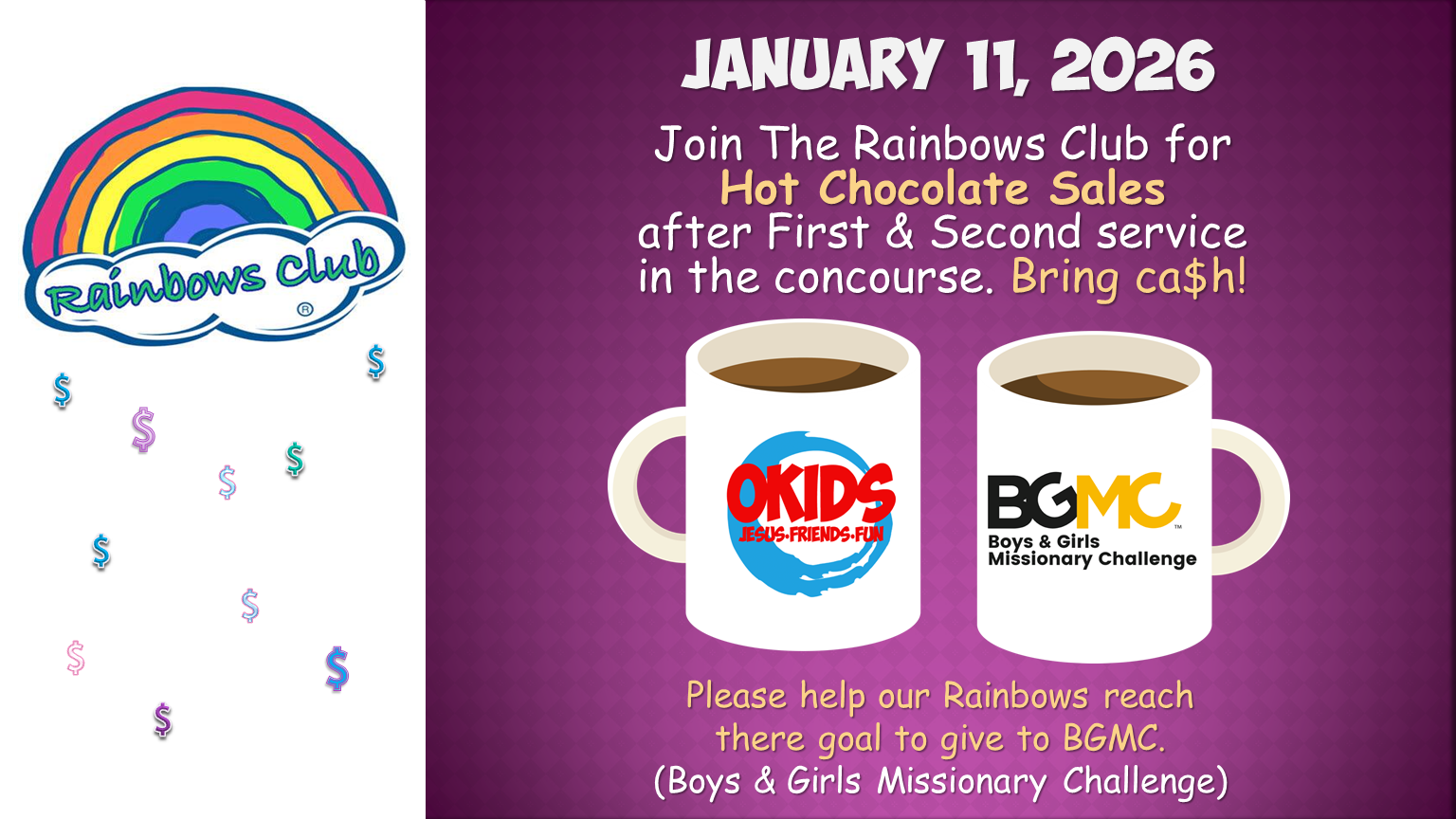 Rainbows Hot Chocolate Sales for BGMC