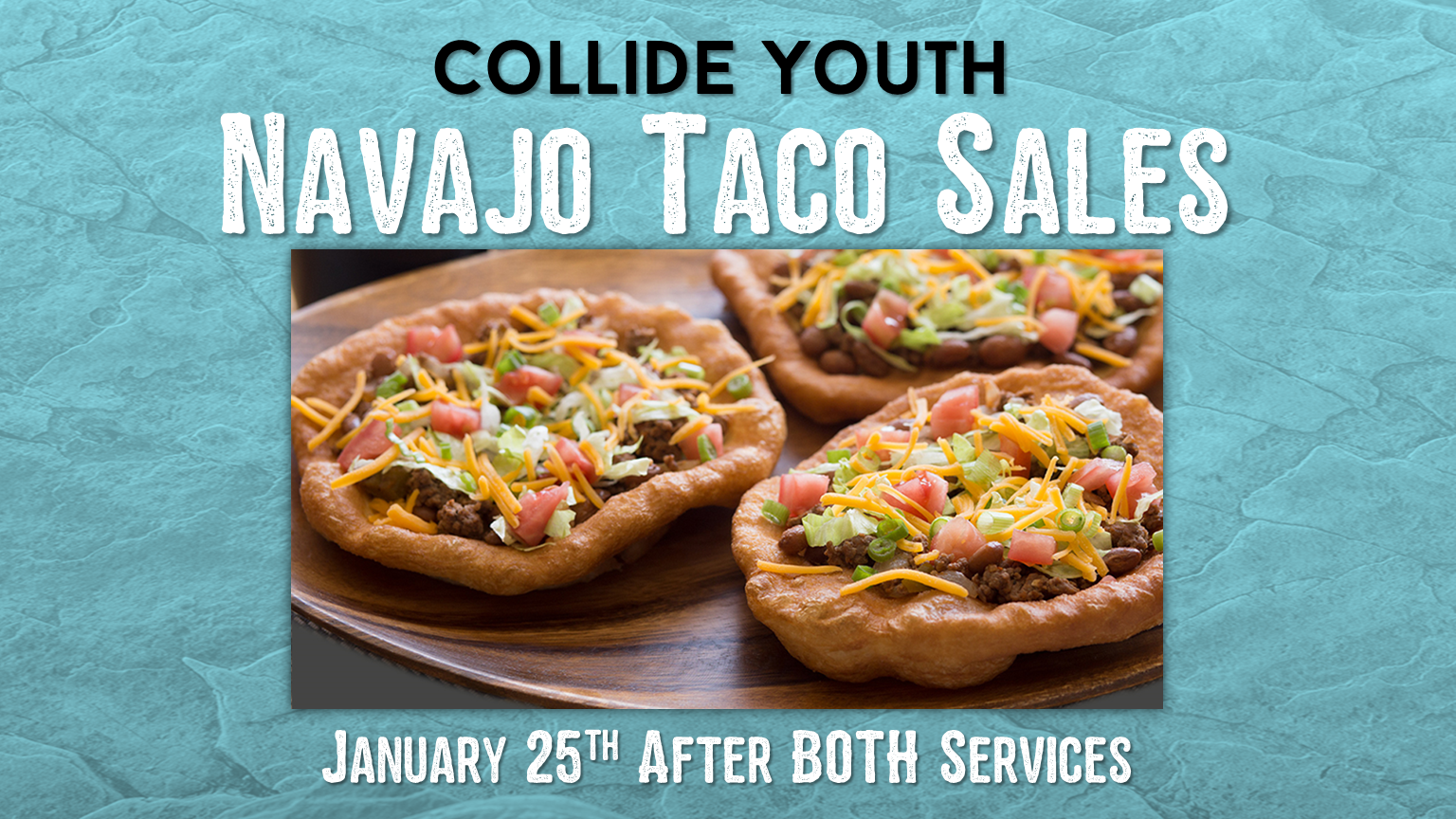 Collide Youth - Navajo Taco Sales Fundraiser 
