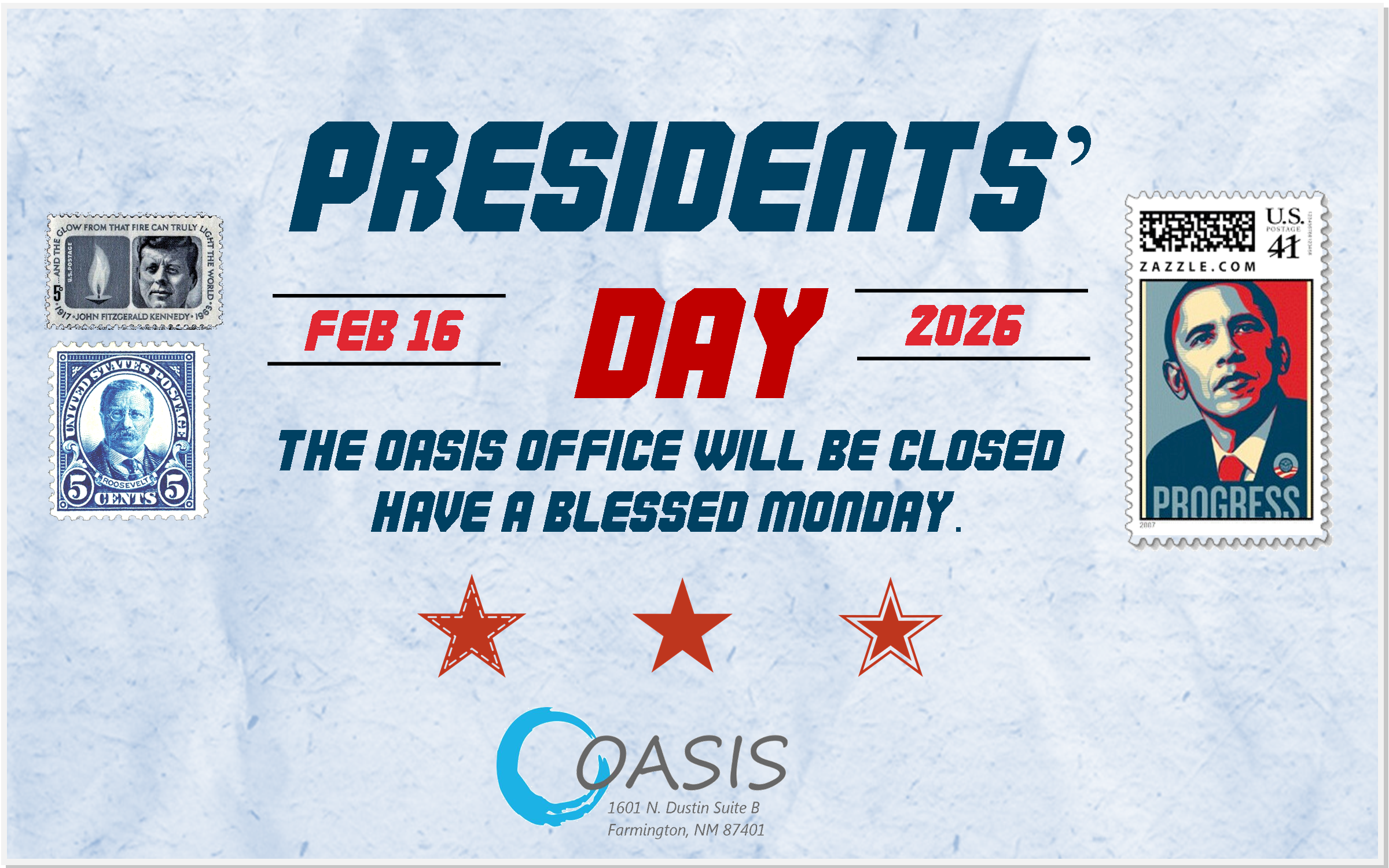 Presidents' Day - Monday, February 16th 