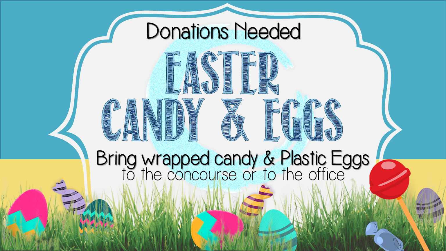 Easter Candy and Egg Donations Needed