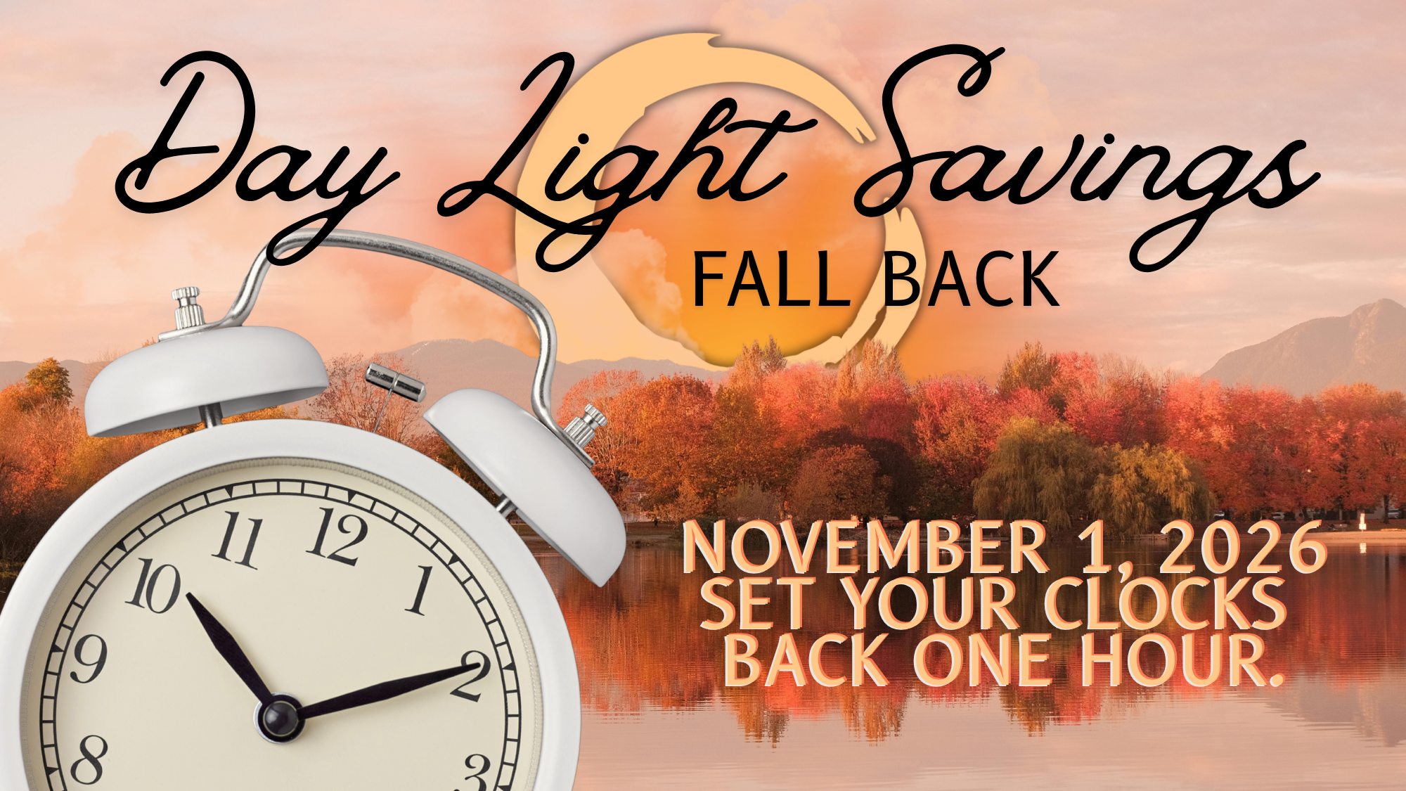Day light Savings Time