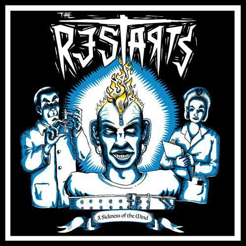 The Restarts - A Sickness Of The Mind 2013