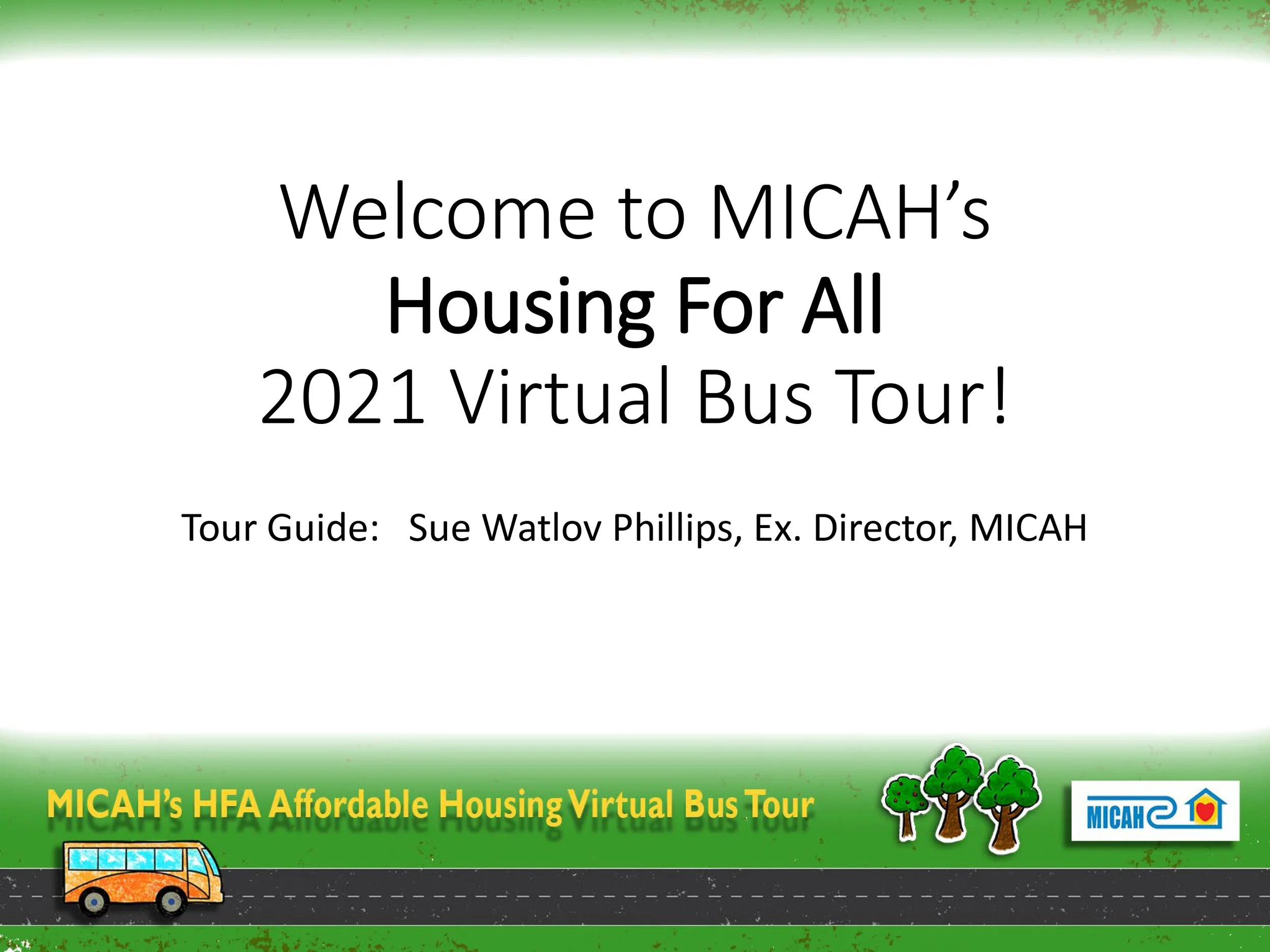 MICAH HFA Chapter Virtual Bus Tour - 2021