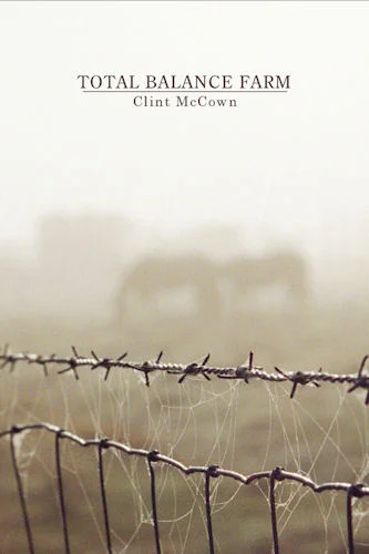 Total Balance Farm by Clint McCown