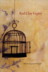 Red Clay Gypsy by Maria Ingram Braucht