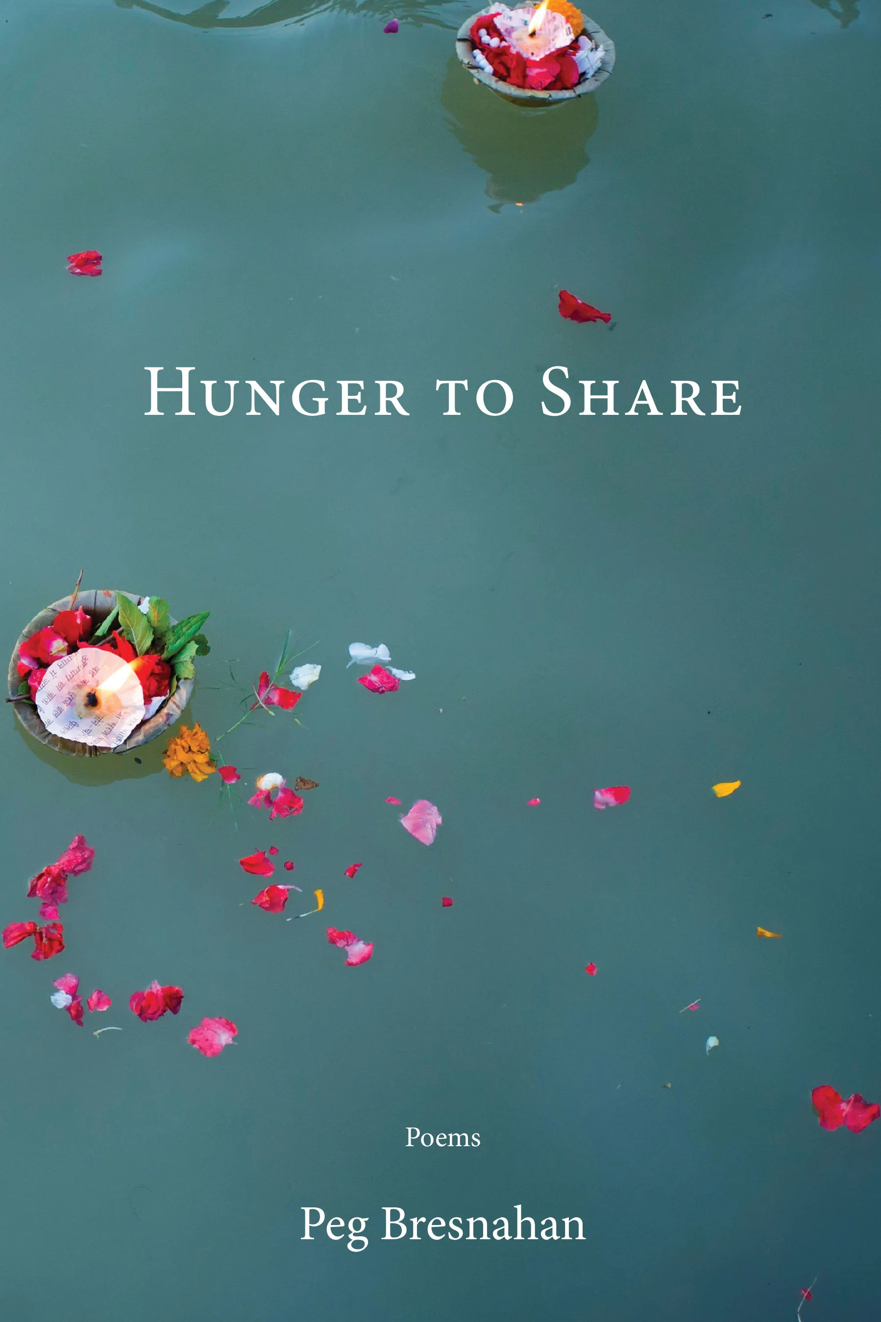 Hunger to Share by Peg Bresnahan