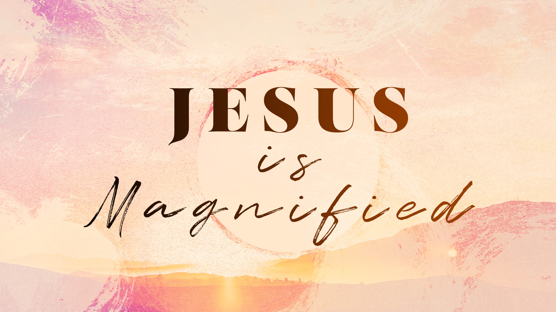 Jesus is Magnified: A Beautiful Bride - The Church