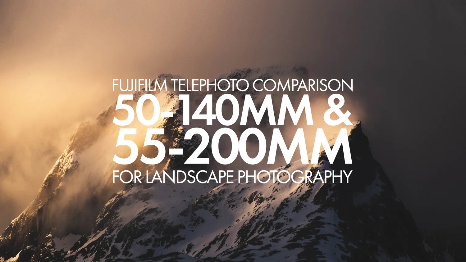 Fujifilm 50 140mm 55 0mm Telephoto Comparison For Landscape Photography Video Andy Mumford Photography