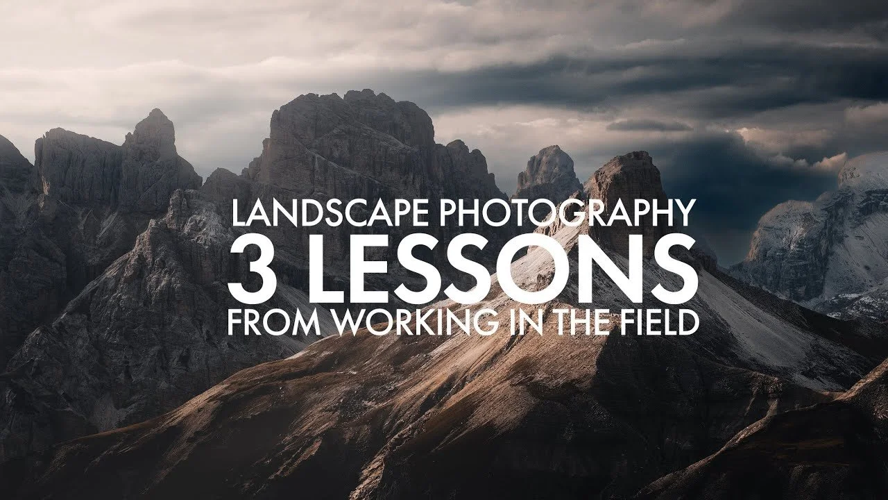 3 LESSONS FROM LANDSCAPE PHOTOGRAPHY