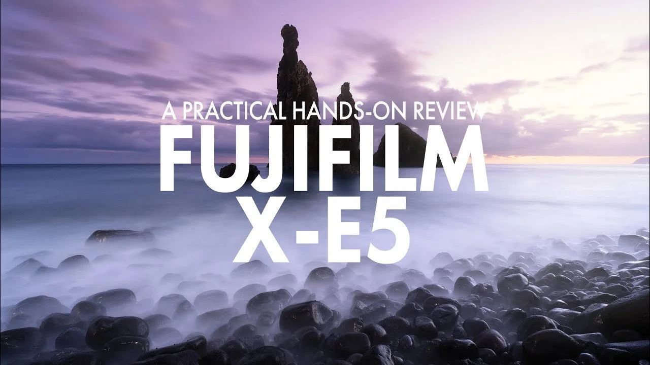 FUJIFILM X-E5 - A PRACTICAL REVIEW