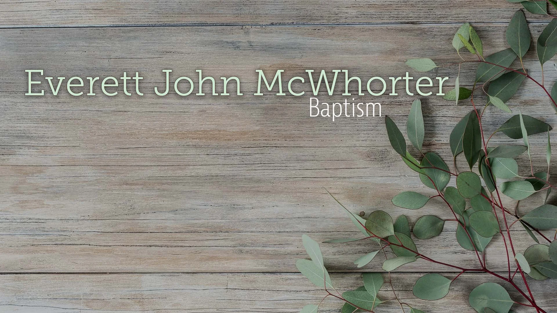  Everett John McWhorter Baptism