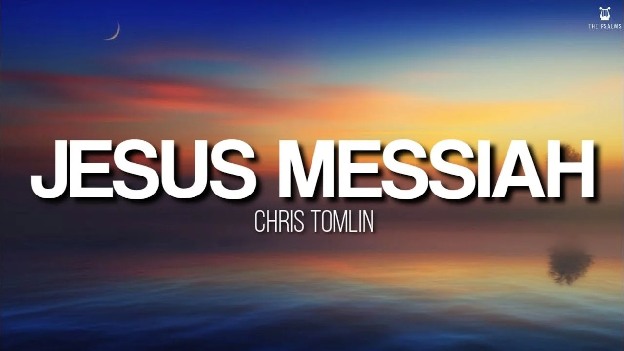 Jesus Messiah (New Song)