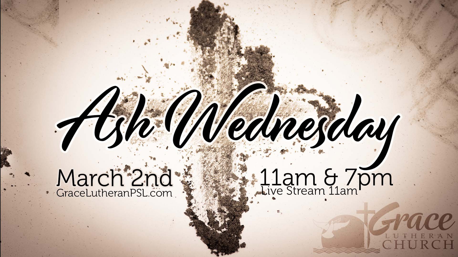 Ash Wednesday 2022 Live Stream — Grace Lutheran PSL