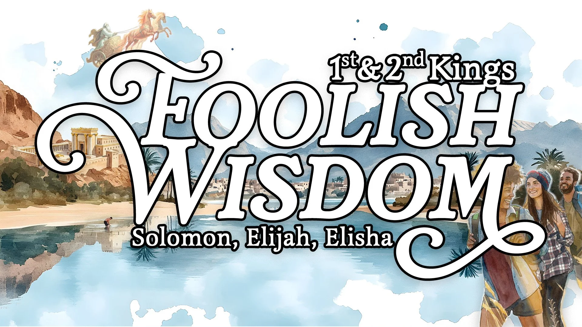 Foolish Wisdom | Teaching Series