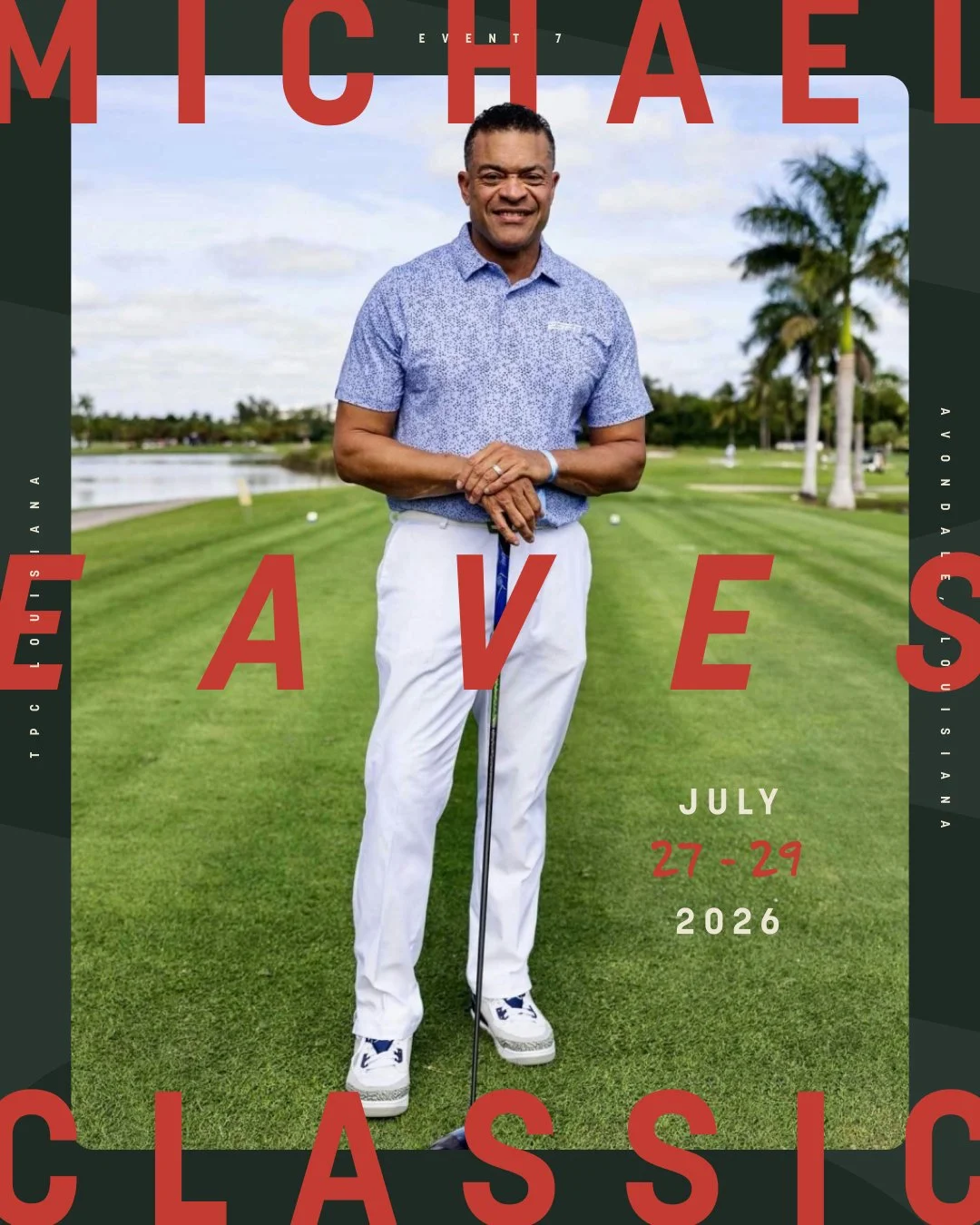 Torii Hunter, Matt Kemp, Jemele Hill set to join&nbsp;ESPN anchor Michael Eaves at TPC Louisiana July 27-29 for the APGA Michael Eaves Classic and Celebrity Pro-Am