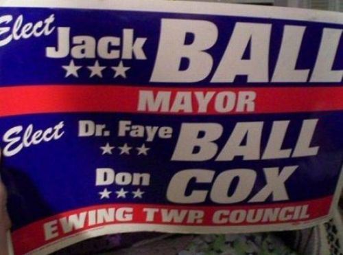  Elected to Mayor, NJ 1,200 signs stolen during the campaign. 
