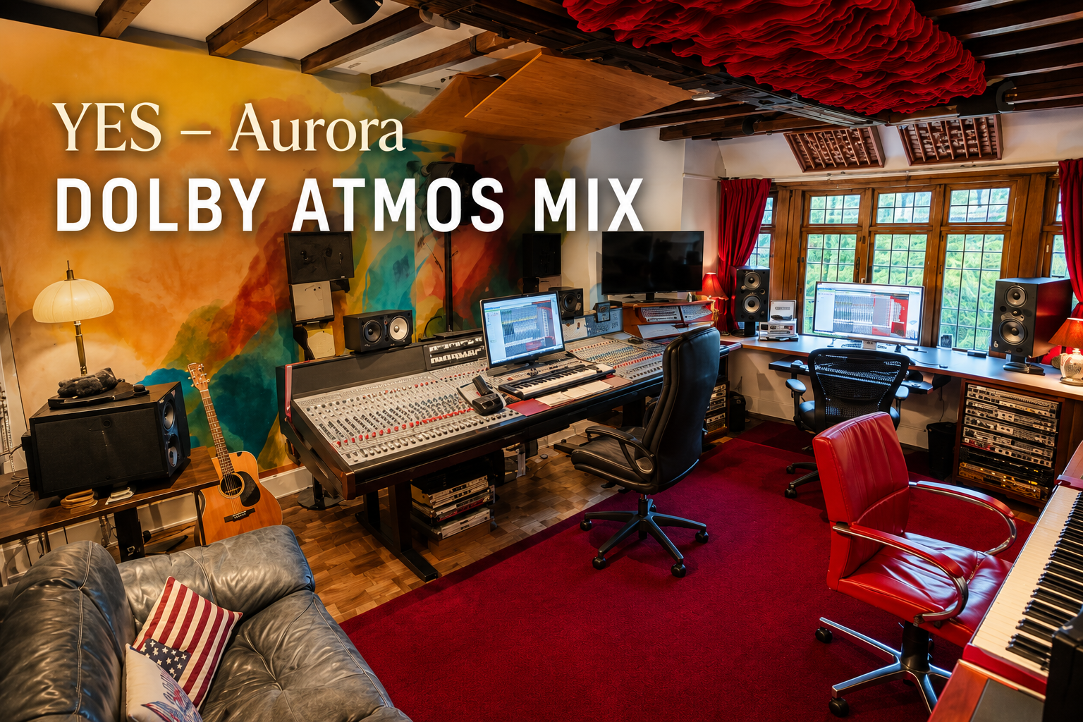 Creating the Dolby Atmos Mix for YES – Aurora