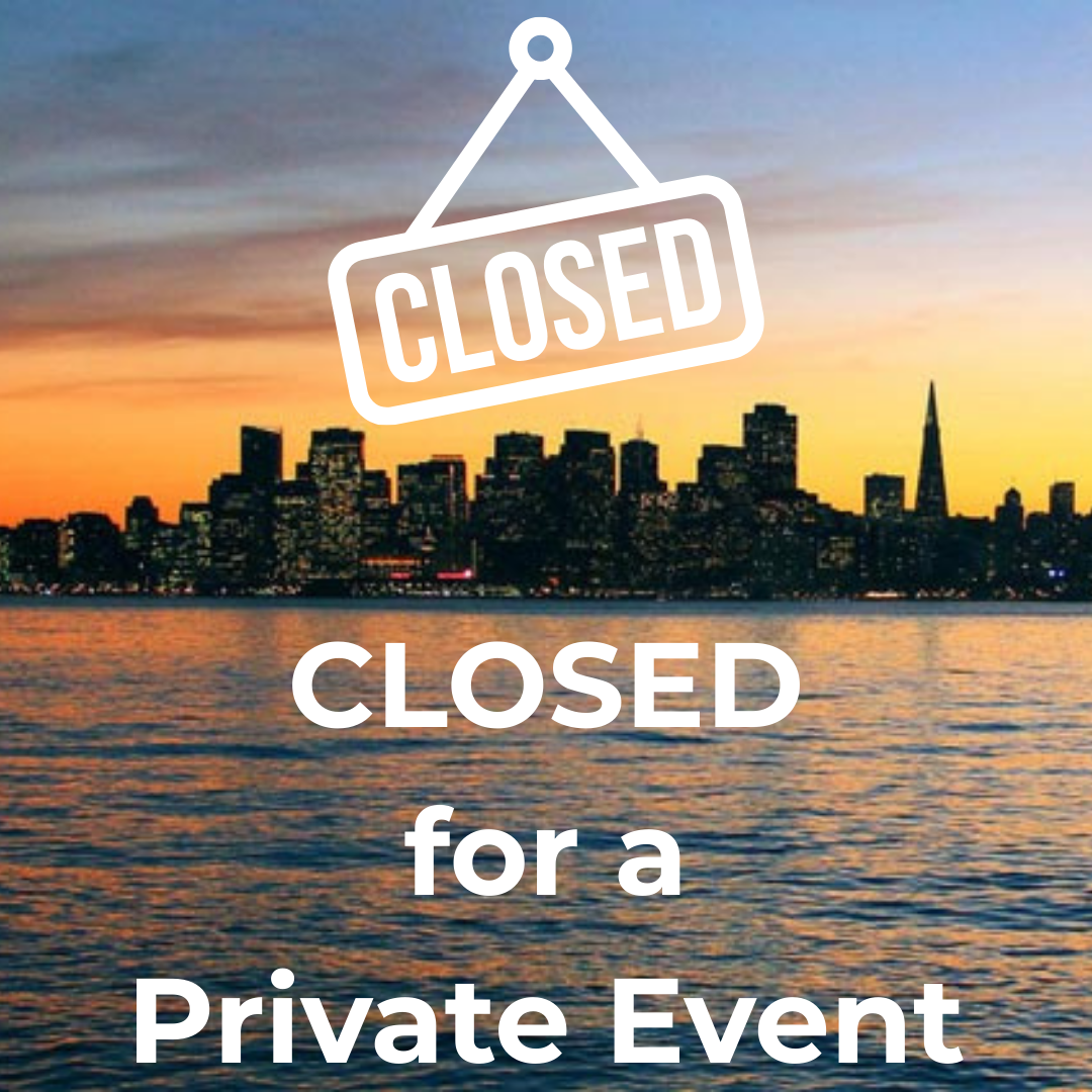 CLOSED for a Private Event