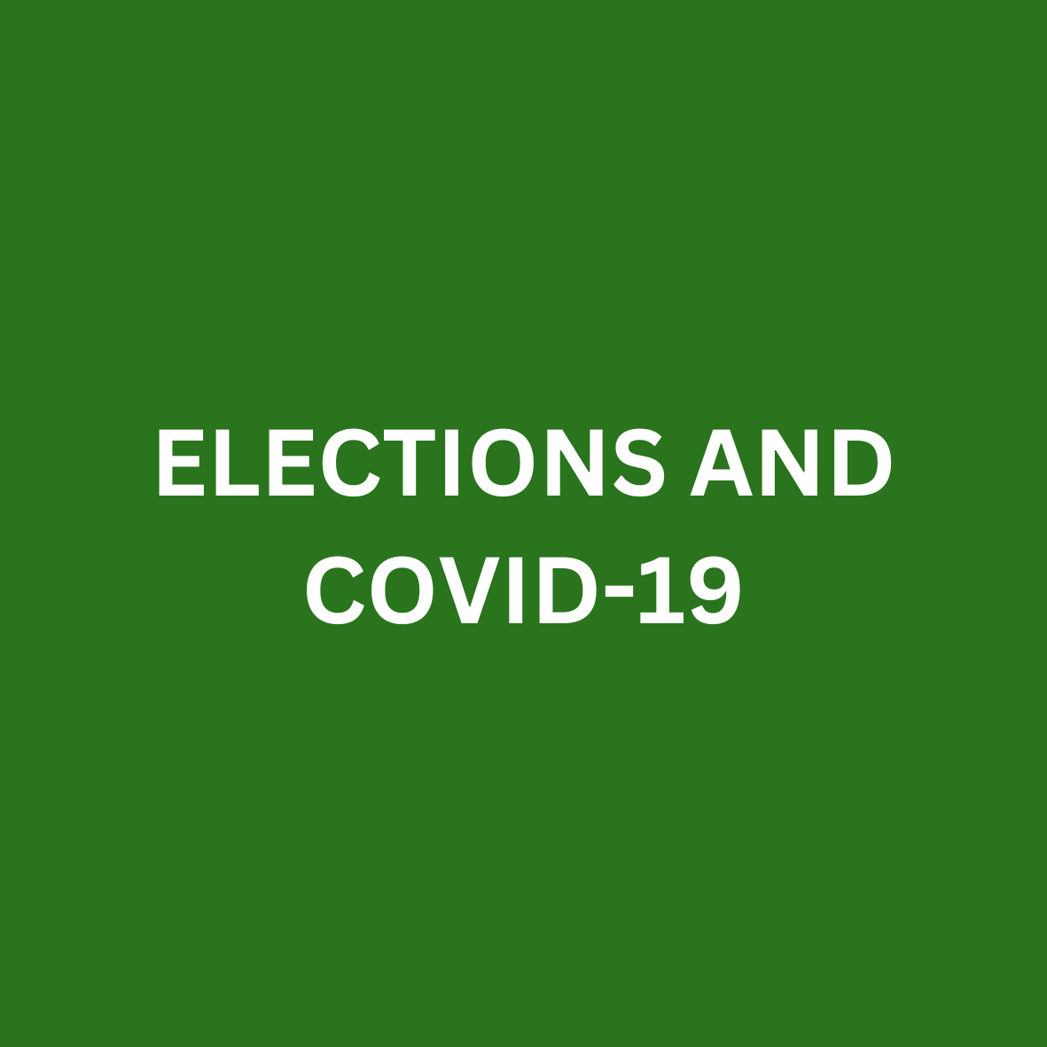 ELECTIONS AND COVID-19-3.png