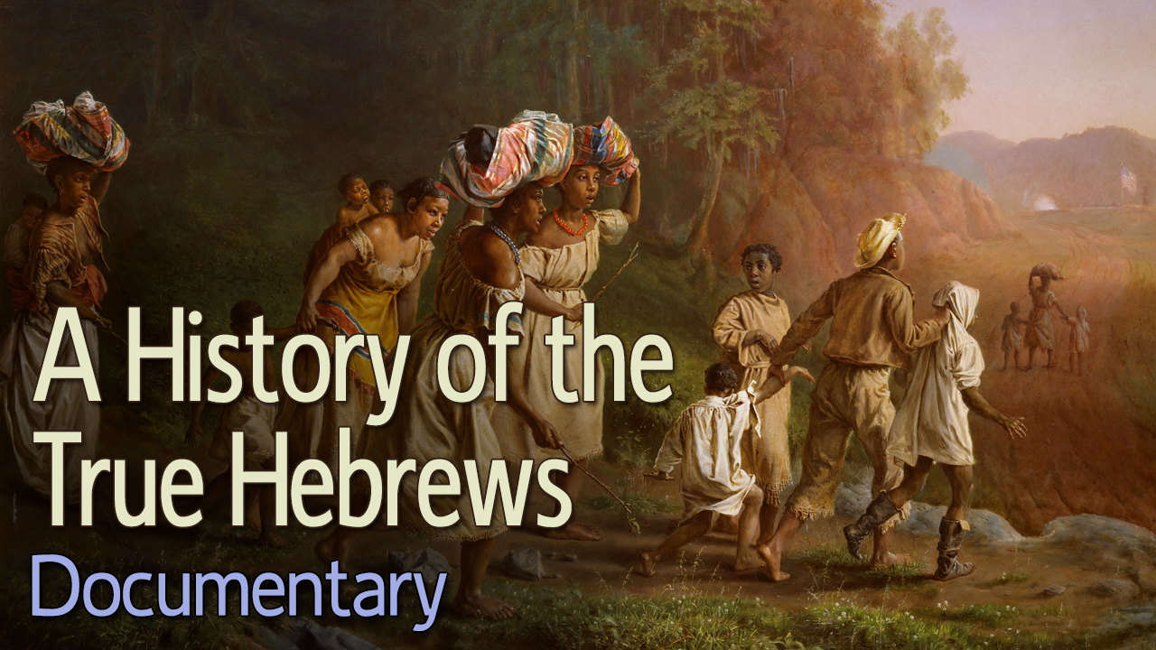 A History of the True Hebrews