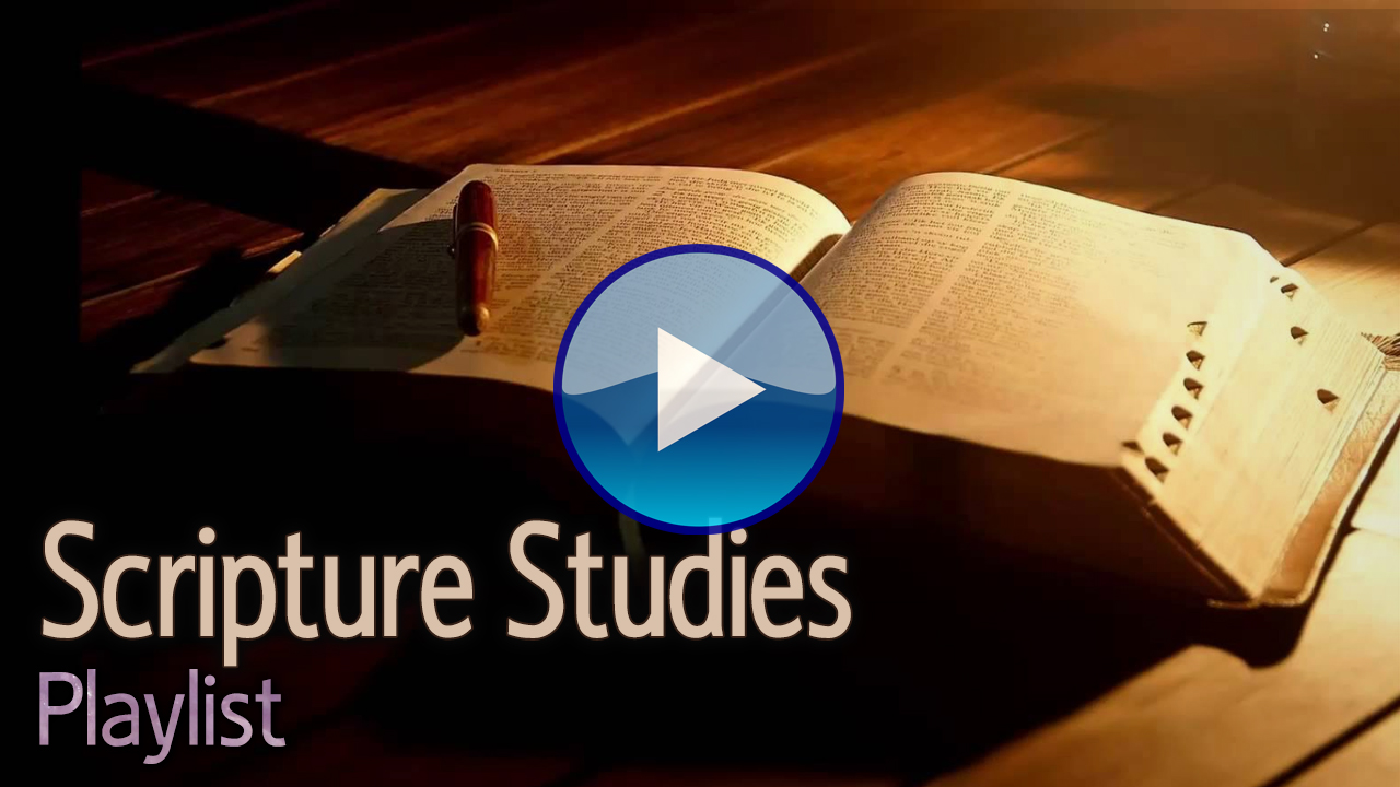 Scripture Studies Playlist