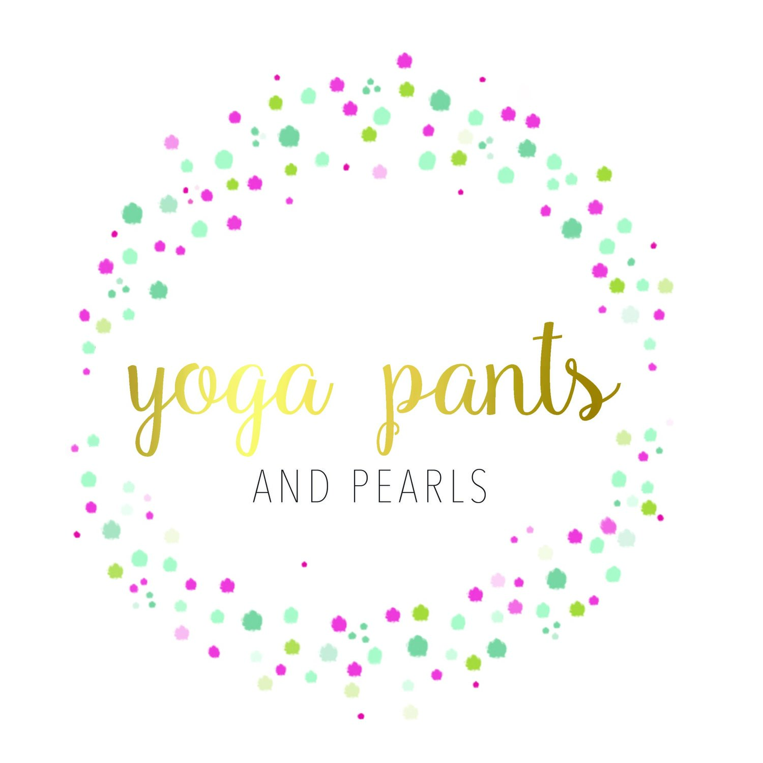 Yoga Pants & Pearls