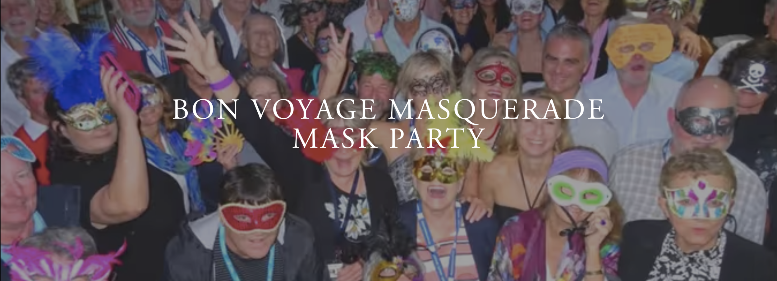 The word "masquerade" has its roots in the French word,"mascarade" and given that we are off to the french colony of New Caledonia we decided to theme the party! You can make , hire or buy a mask. It can be a traditional masquerade mask or any mask that you want to wear the only theme is that of having a bit of fun! There will be a prize for the couple chosen as best masked couple! 