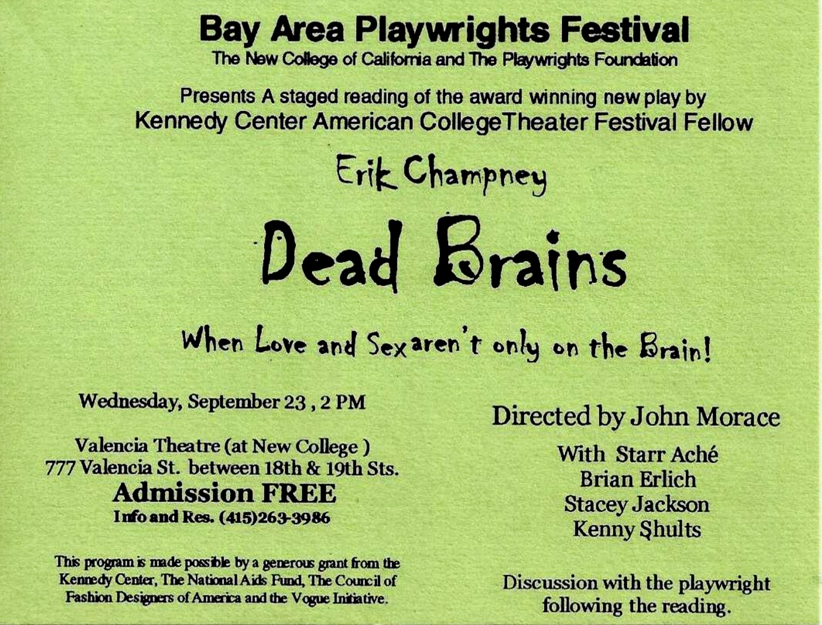 Bay Area Playwrights Festival (San Francisco, CA): DEAD BRAINS by Erik Champney.