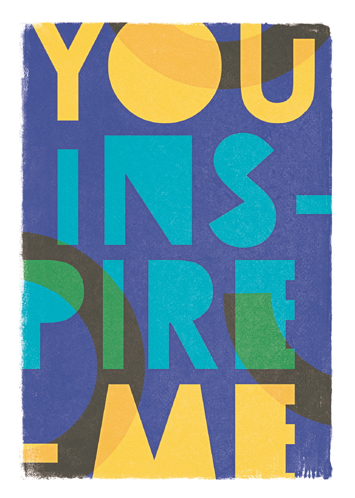 You inspire me.jpg