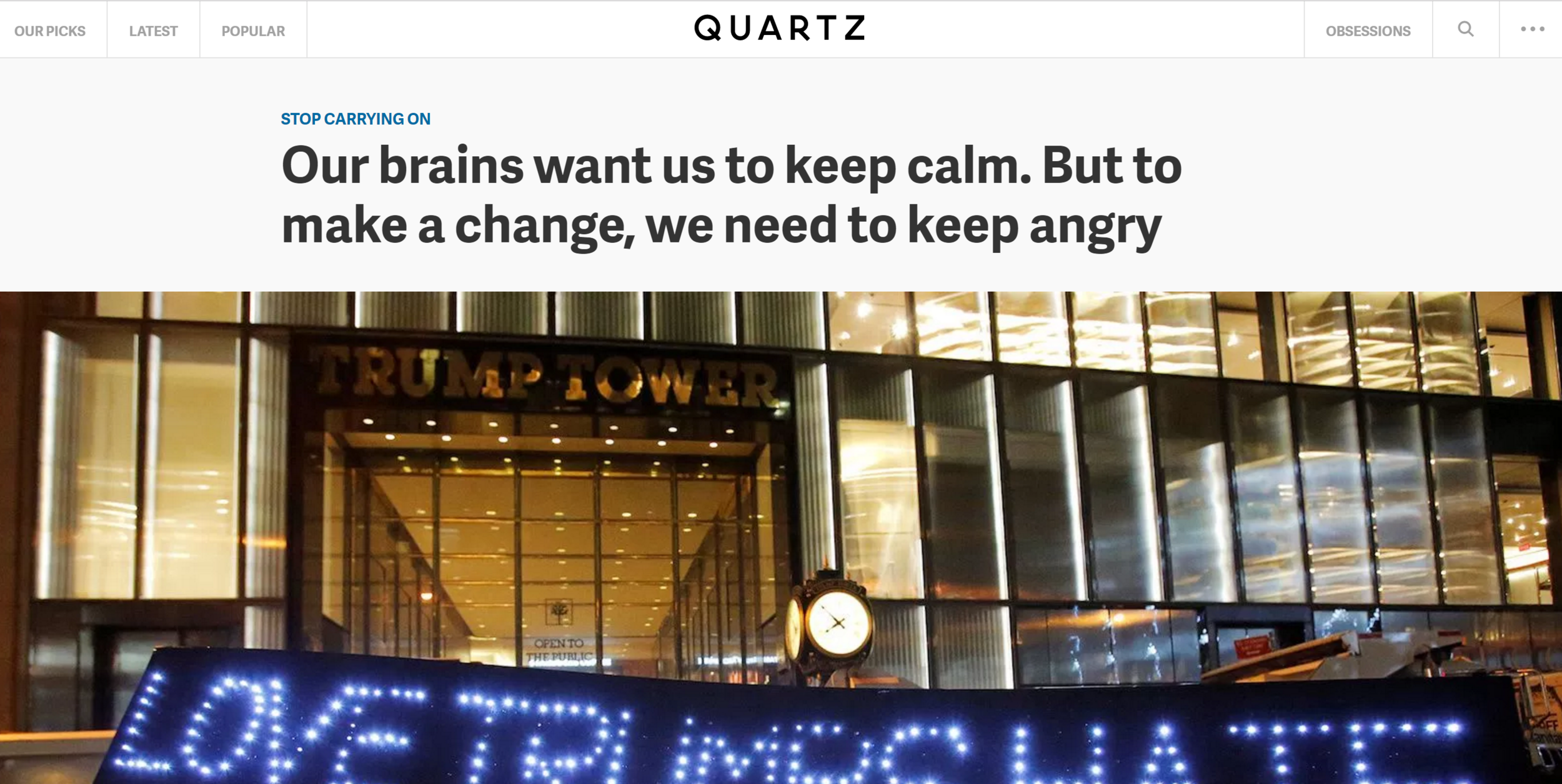 Quartz: Our brains want us to keep calm. But to make a change, we need to keep angry