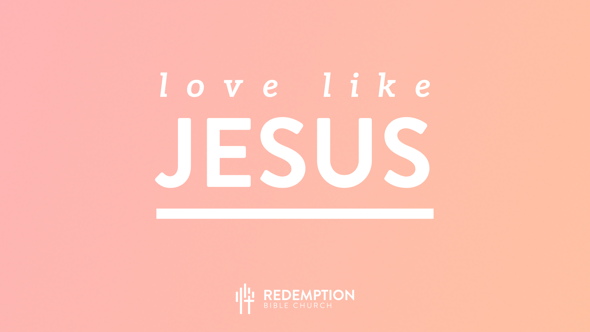 Love Like Jesus (2020)