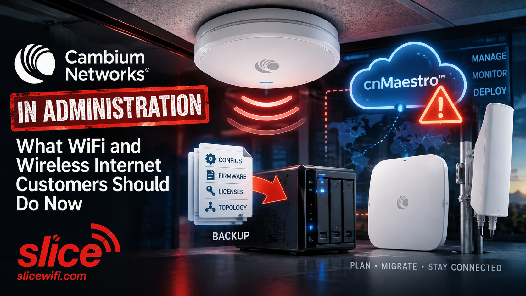 Cambium Networks Is in Administration: What WiFi and Wireless Internet Customers Should Do Now