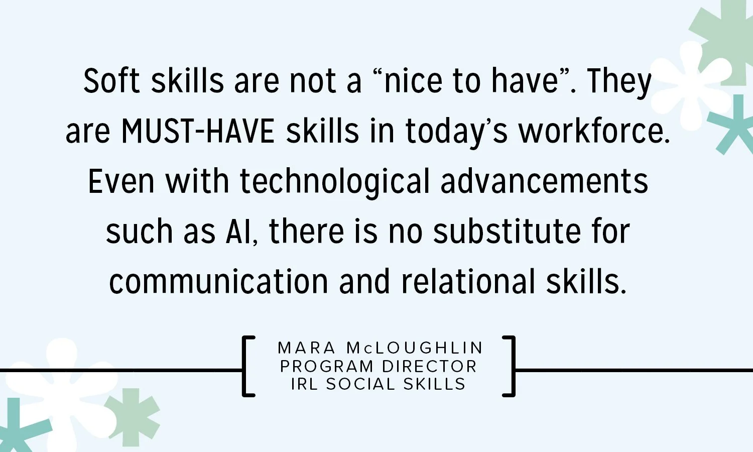 Why soft-skills are essential skills in the workplace
