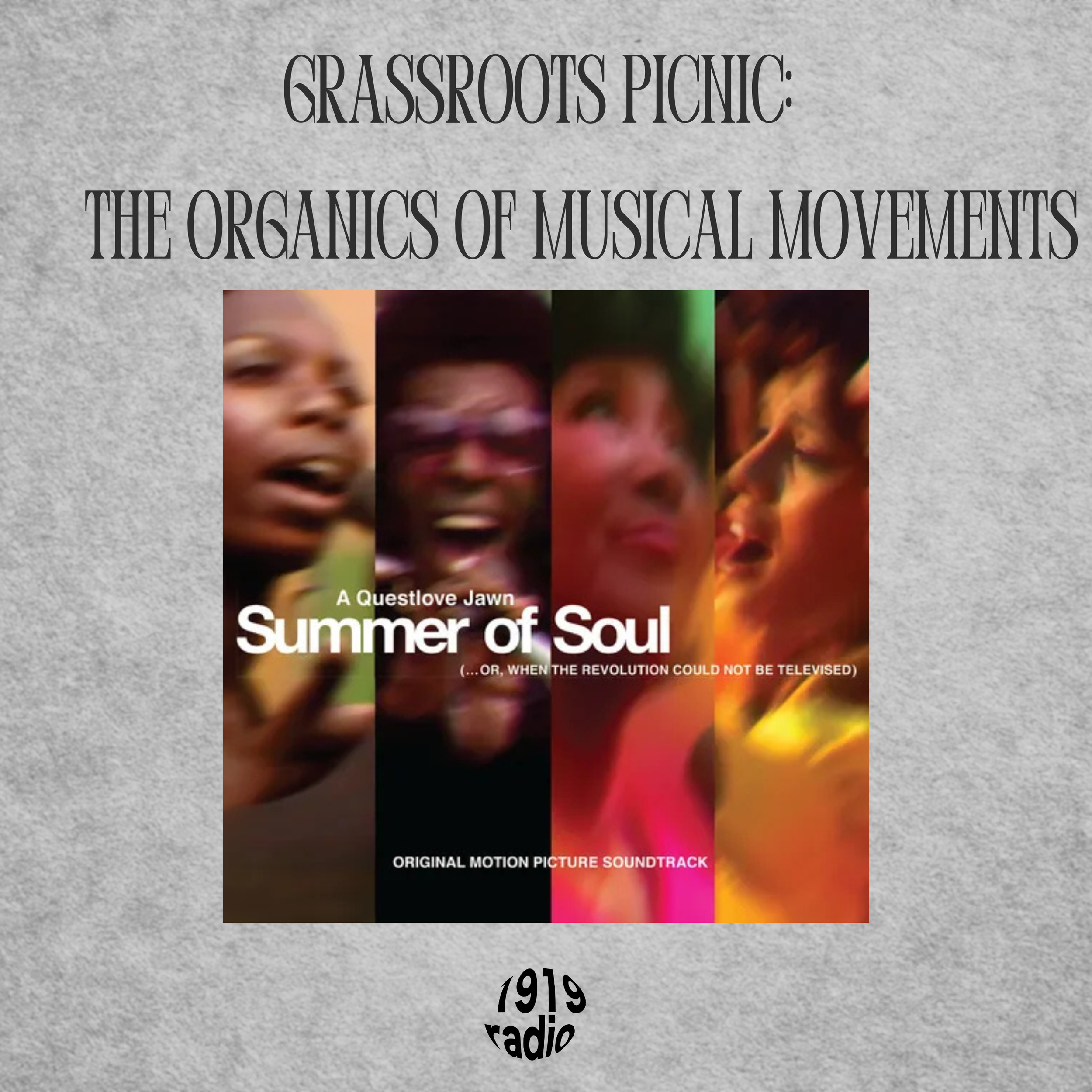 GrassRoots Picnic: The Organics of Musical Movements
