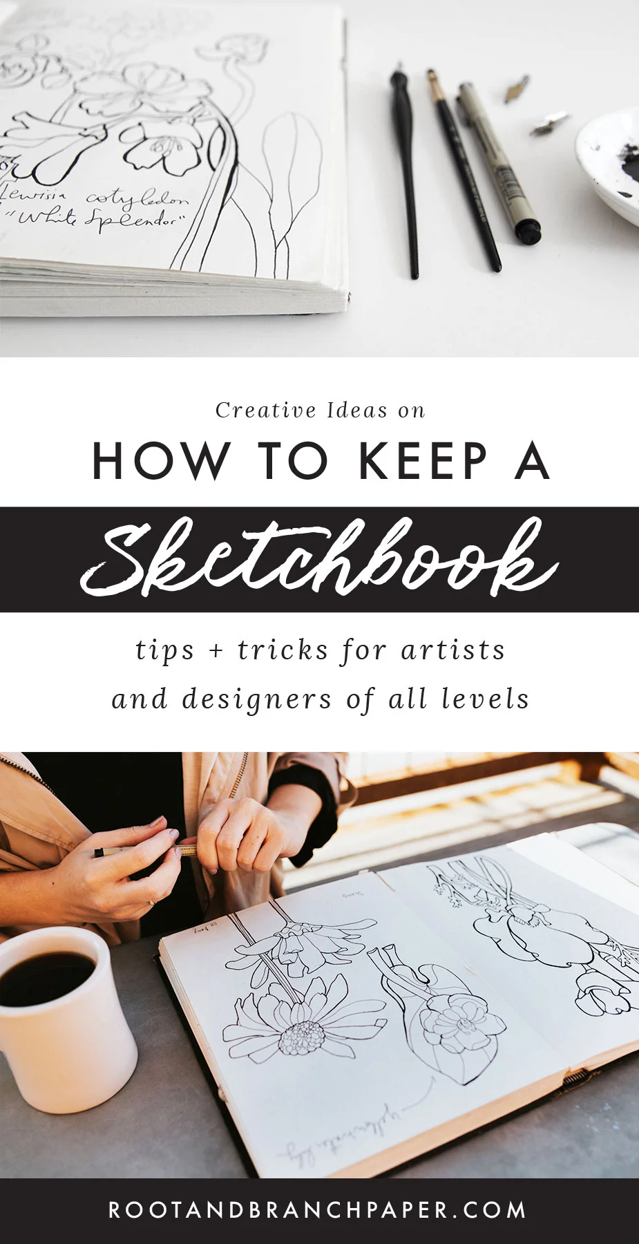 How To Keep A Sketchbook Root Branch Paper Co