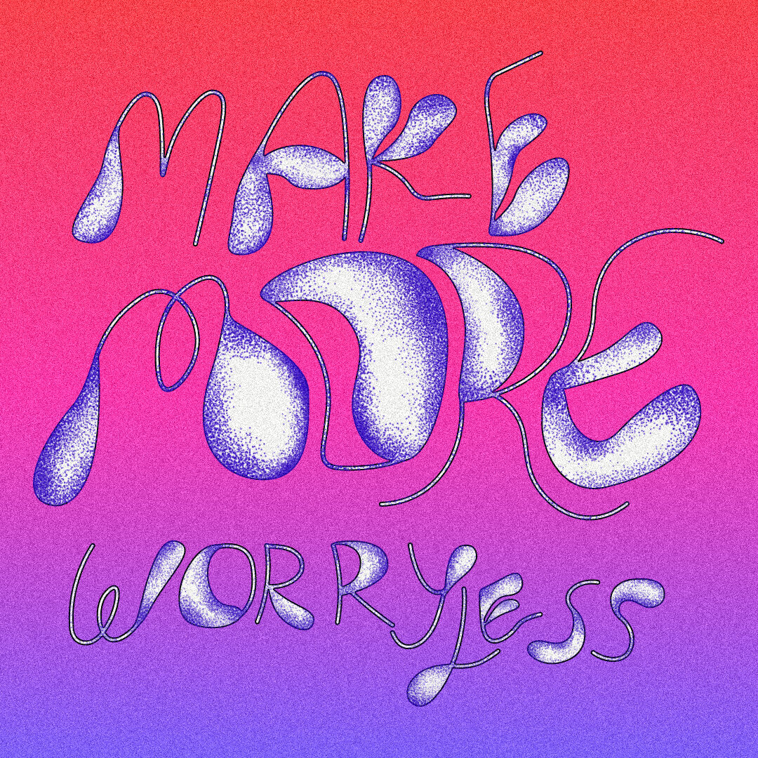 Make-More_Worry-Less.jpg