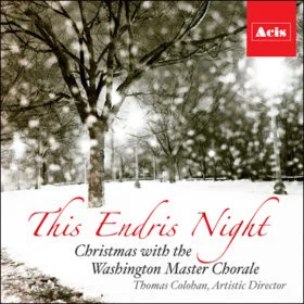 The Washington Master Chorale's newest CD, This Endris Night, includes "Early Winter Tree" and is now available for purchase !