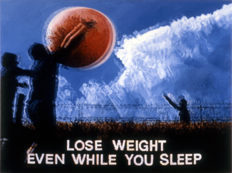  "Lose Weight Even While You Sleep," 1986; Oil on Canvas; 36"X48"  
