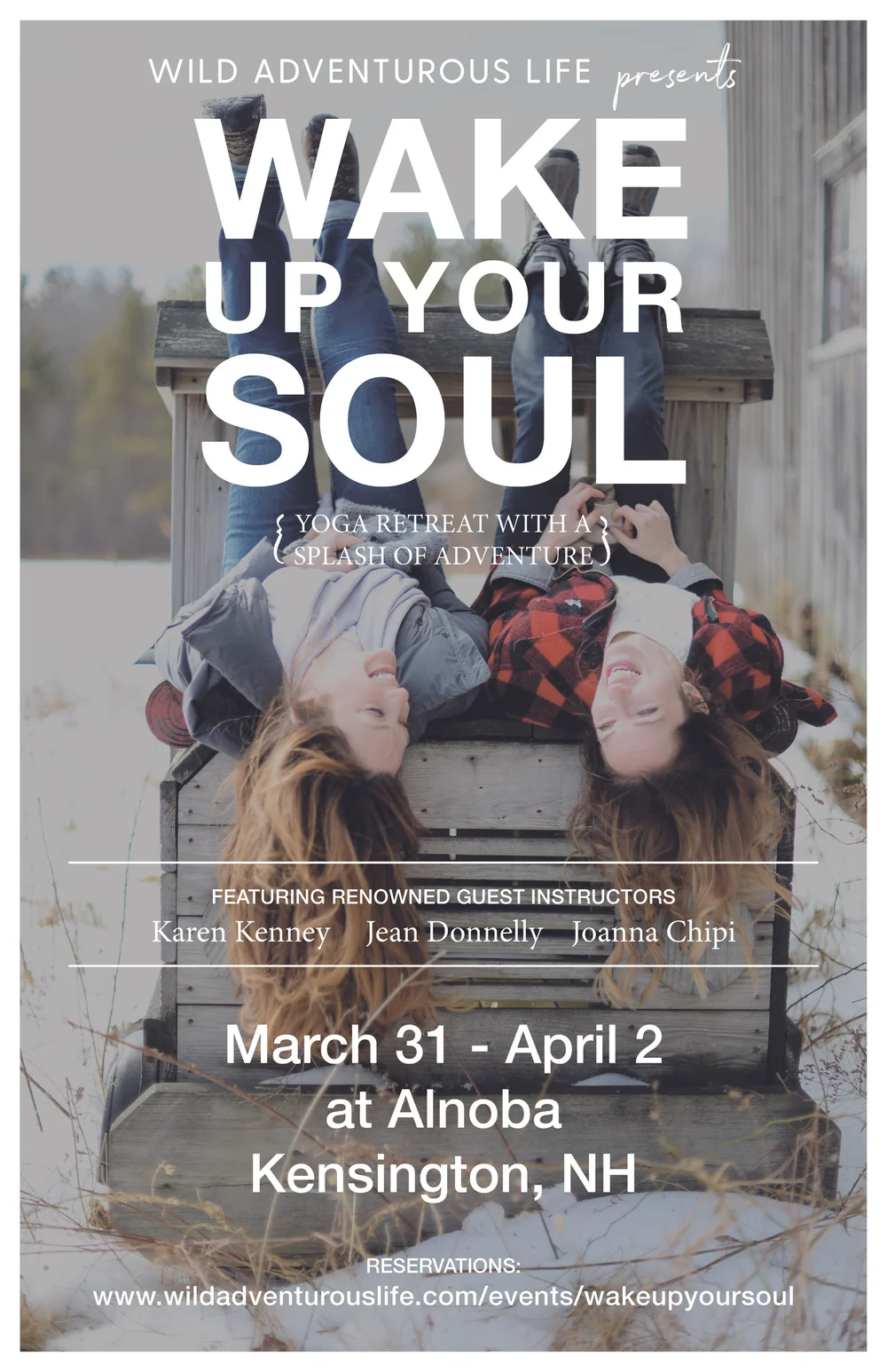 Wake Up Your Soul Spring Yoga Retreat Wild Adventurous Life Wellness Lifestyle Media Co