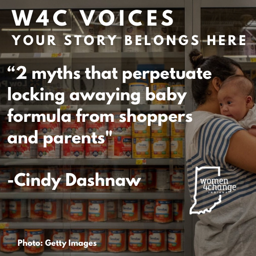 W4C Voices: 2 myths that perpetuate locking baby formula away from shoppers and parents