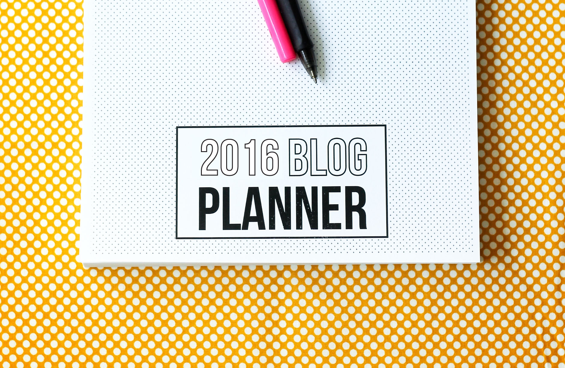 2016-Blog-Planner-and-Editorial-Calendar-2.jpg