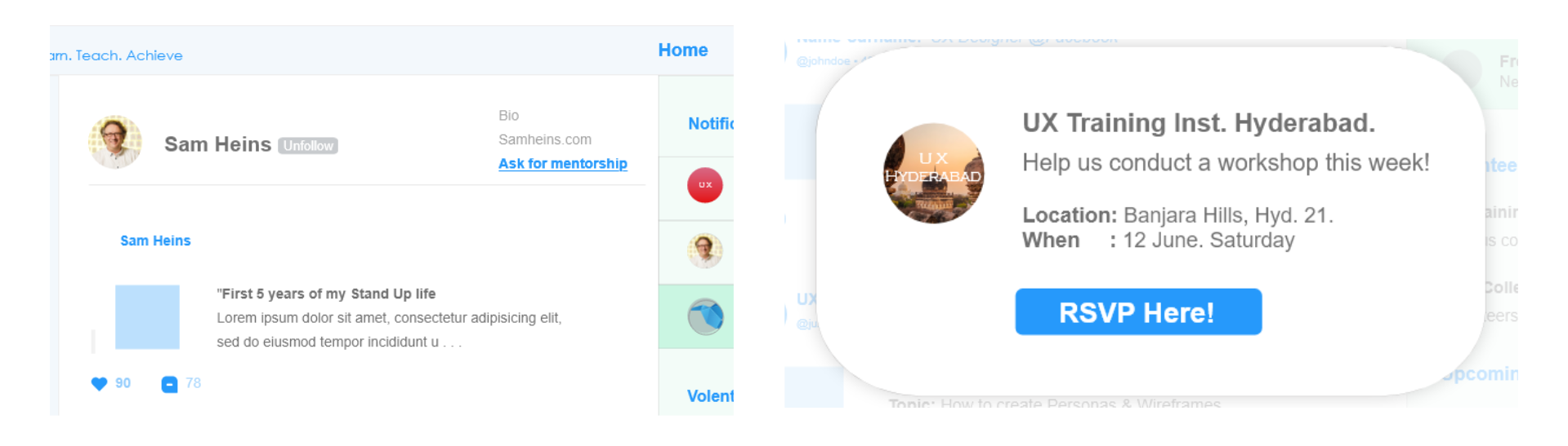 Left - A mentor's profile page featuring an option to ask for mentorship. Right - User interaction when clicked on an upcoming event. These events are uploaded by the organising parties like institutes, companies, colleges, etc. who have their own a…