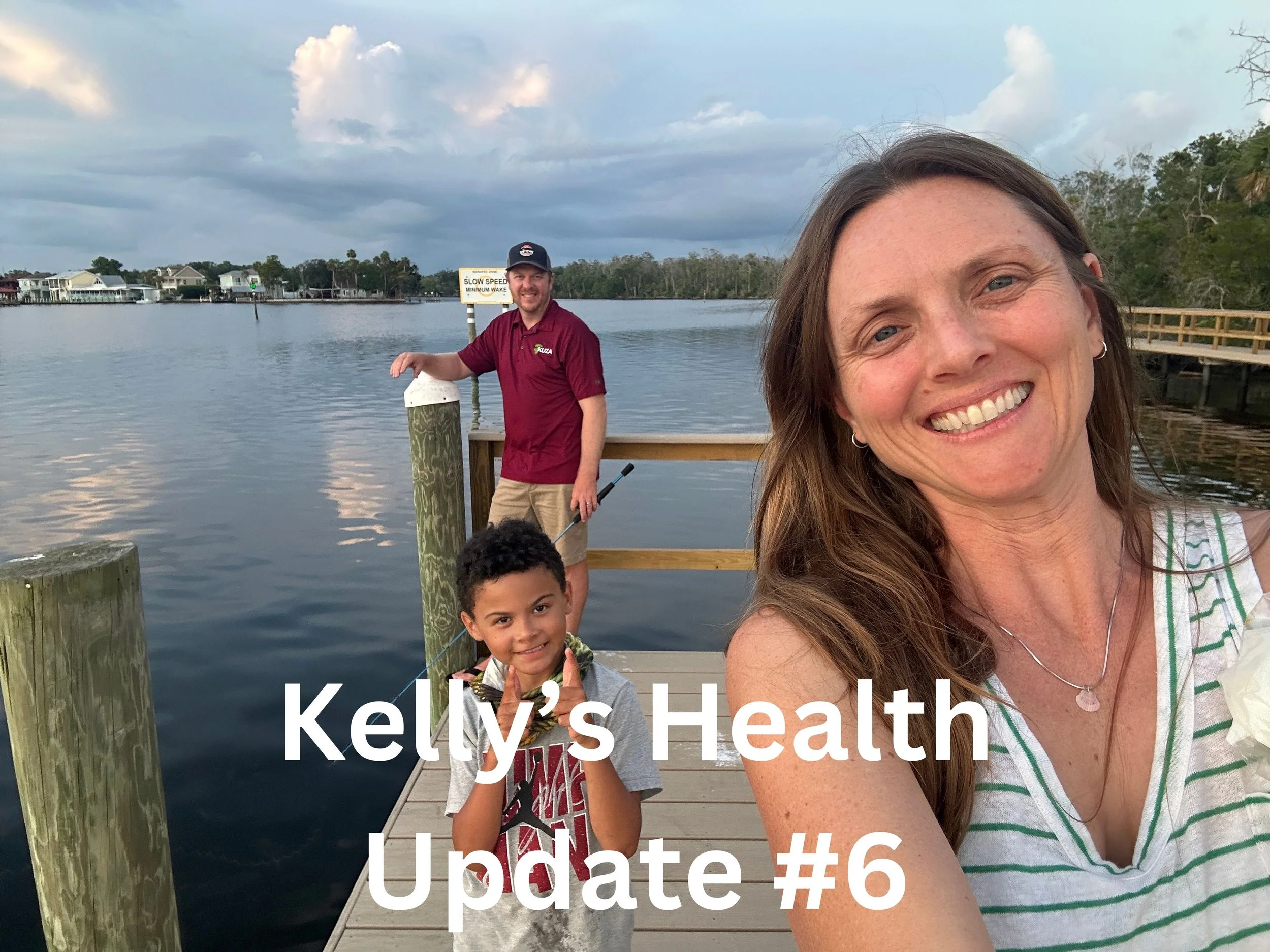 Kelly's Health Update #6