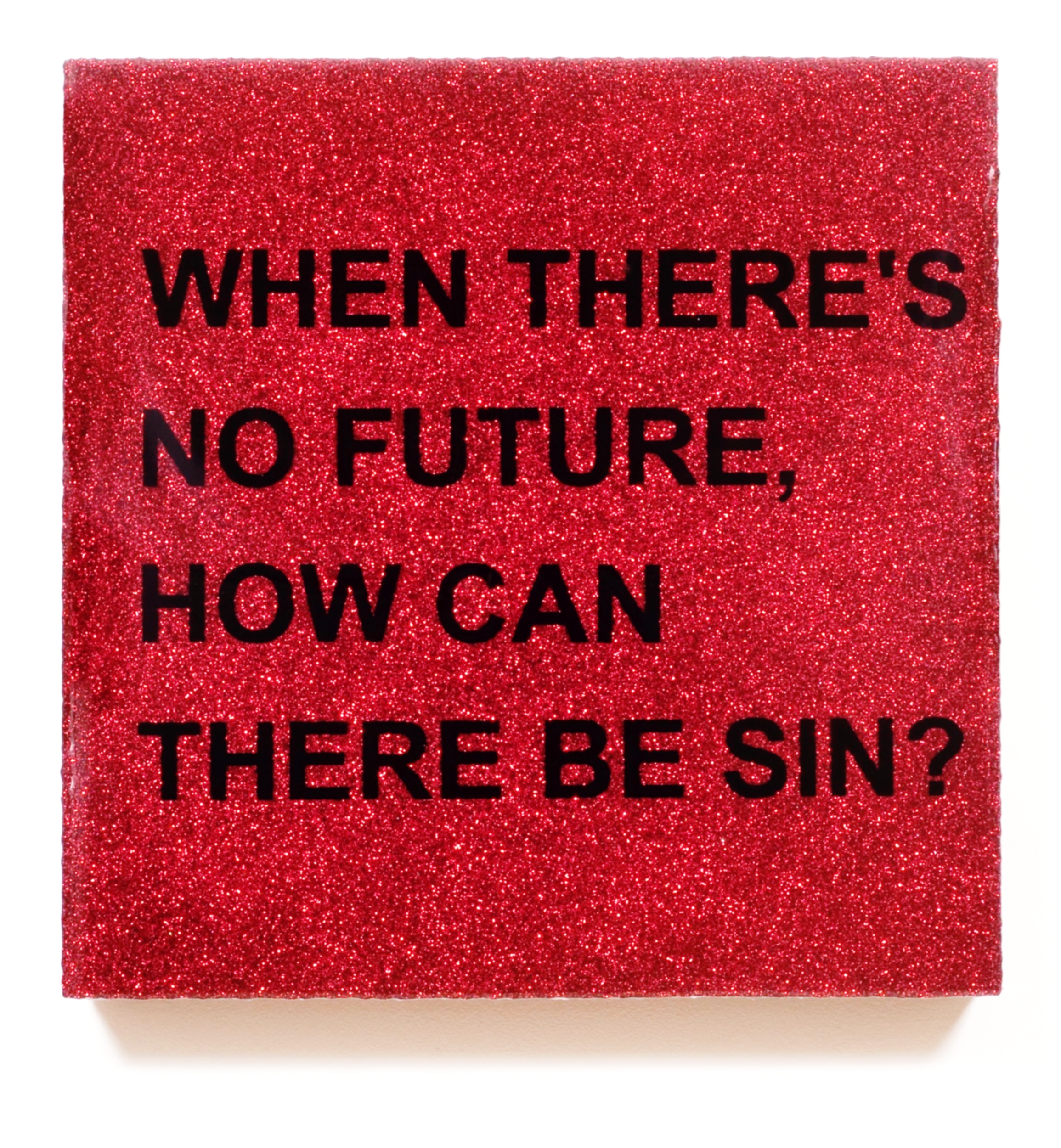 Sin , 24" x 24" x 2", glitter, resin, vinyl, mdf, 2009