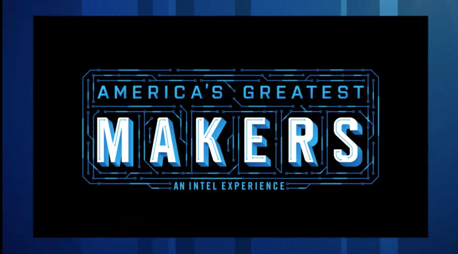 Intel — America's Greatest Makers